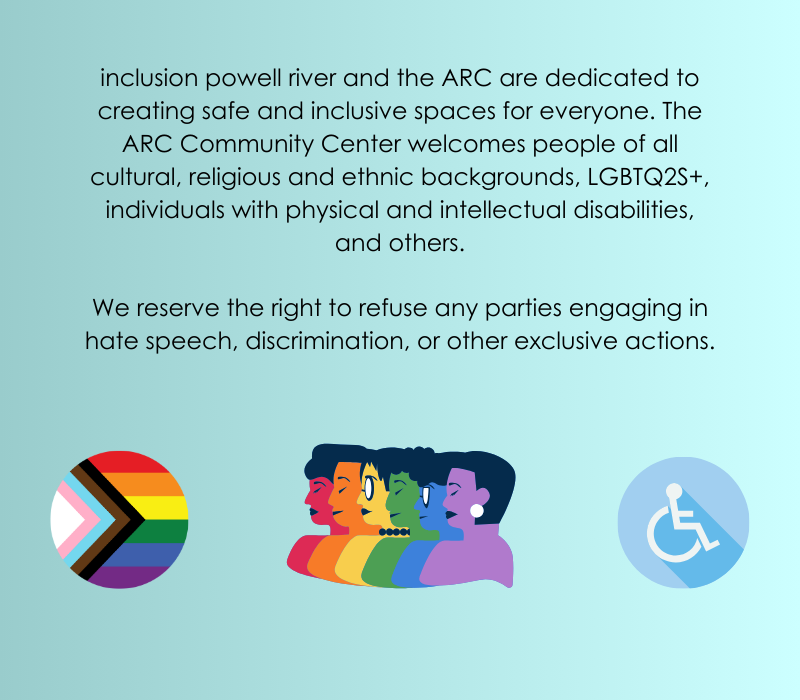 Image describing inclusive policy at the ARC Community Events Center - inclusion powell river