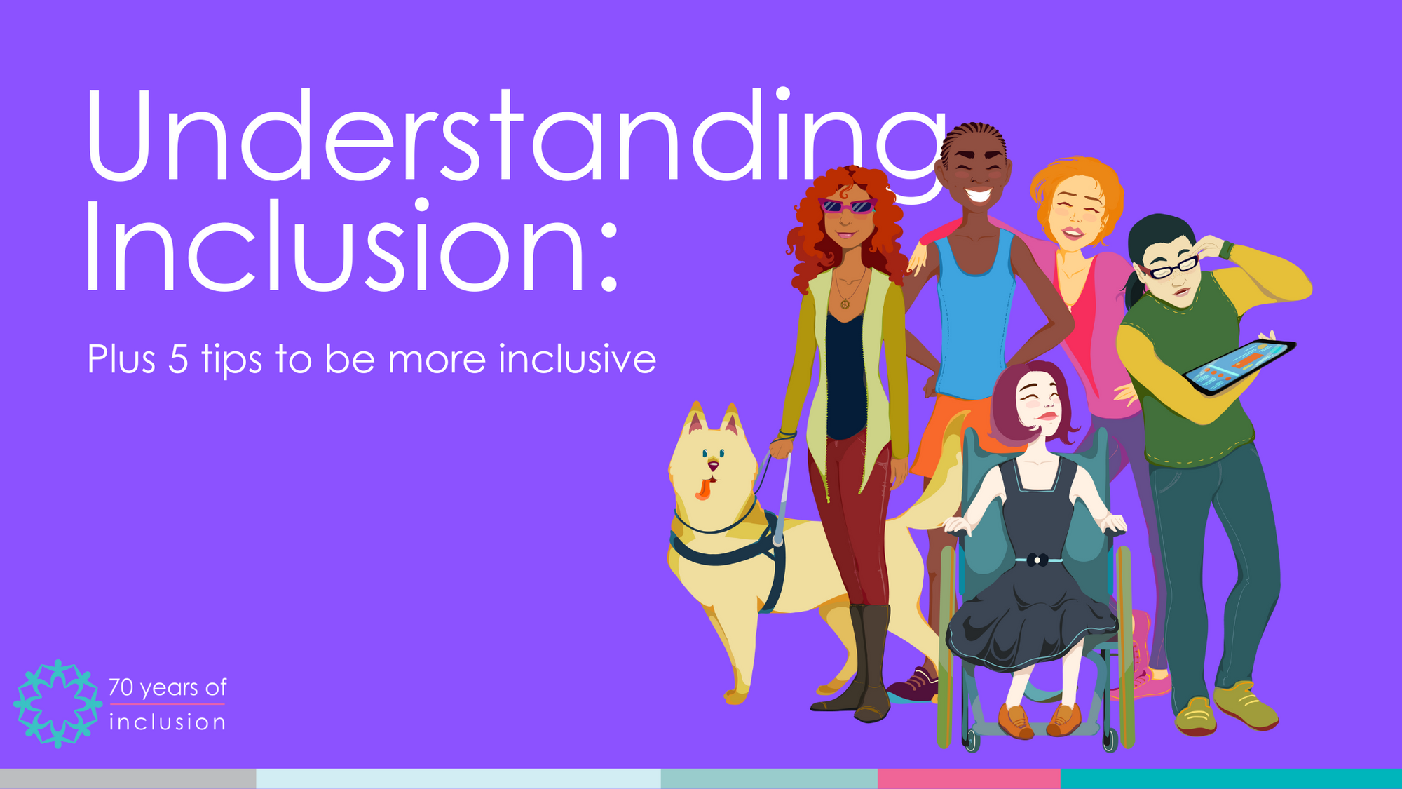 Understanding inclusion: Plus 5 tips to be more inclusive